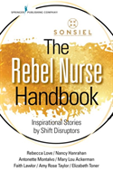 Rebel Nurse Handbook