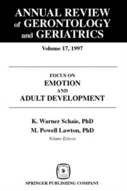 Annual Review of Gerontology and Geriatrics v. 17; Focus on Emotion and Adult Development