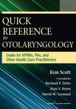 Quick Reference Guide for Otolaryngology