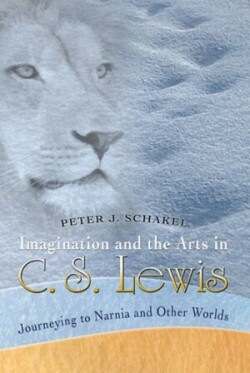 Imagination and the Arts in C.S. Lewis
