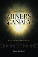 Notes from a Miner's Canary
