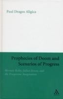 Prophecies of Doom and Scenarios of Progress