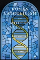 Roman Catholicism and Modern Science