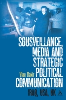 Sousveillance, Media and Strategic Political Communication