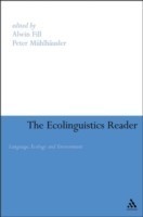 Ecolinguistics Reader Language, Ecology and Environment