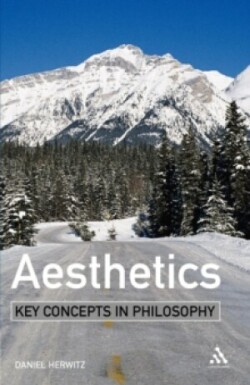Aesthetics: Key Concepts in Philosophy
