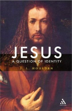 Jesus, A Question of Identity