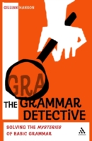 Grammar Detective Solving the Mysteries of Basic Grammar