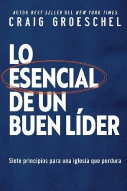 esencial de un buen líder Softcover Lead Like It Matters