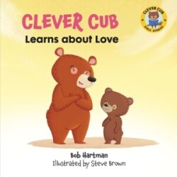 Clever Cub Learns Abt Love