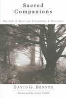 Sacred Companions – The Gift of Spiritual Friendship Direction