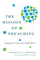 Mission of Preaching  The