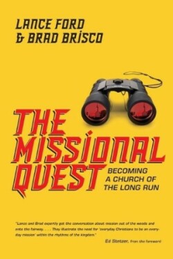 Missional Quest – Becoming a Church of the Long Run