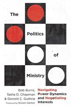 Politics of Ministry – Navigating Power Dynamics and Negotiating Interests