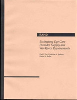 Estimating Eye Care Provider Supply and Workforce Requirements