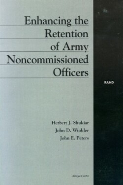 Enhancing the Retention of Army Noncommissioned Officers