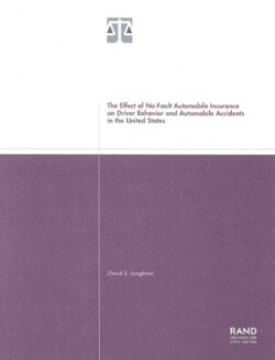 Effect of No-fault Automobile Insurance on Driver Behavior and Automobile Accidents in the United States