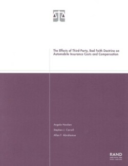 Effects of Third-party Bad Faith Doctrine on Automobile Insurance Costs and Compensation