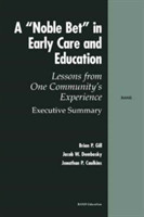 Noble Bet in Early Care and Education