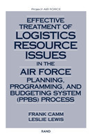 Effective Treatment of Logistics Resource Issues in the Air Force Planning, Programming and Budgeting System (PPBS) Process