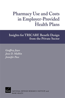 Pharmacy Use and Costs in Employer-provided Health Plans