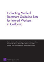 Evaluating Medical Treatment Guideline Sets for Injured Workers in California