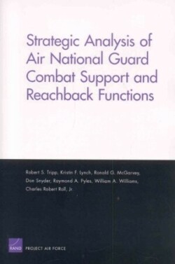 Strategic Analysis of Air National Guard Combat Support and Reachback Functions