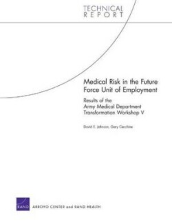 Medical Risk in the Future Force Unit of Employment