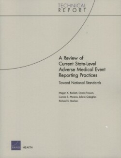 Review of Current State-level Adverse Medical Event Reporting Practices