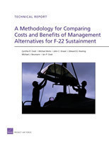 Methodology for Comparing Costs and Benefits of Management Alternatives for F-22 Sustainment