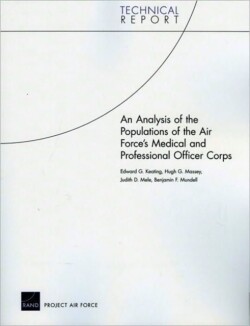 Analysis of the Populations of the Air Force's Medical and Professional Officer Corps