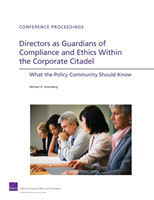 Directors as Guardians of Compliance and Ethics Within the Corporate Citadel