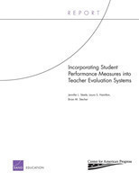 Incorporating Student Performance Measures into Teacher Evaluation Systems