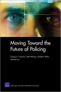 Moving Toward the Future of Policing