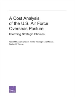 Cost Analysis of the U.S. Air Force Overseas Posture