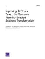 Improving Air Force Enterprise Resource Planning-Enabled Business Transformation