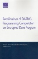 Ramifications of Darpa's Programming Computation on Encrypted Data Program