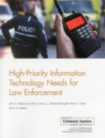 High-Priority Information Technology Needs for Law Enforcement