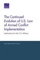 Continued Evolution of U.S. Law of Armed Conflict Implementation