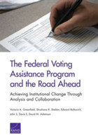 Federal Voting Assistance Program and the Road Ahead