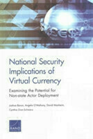 National Security Implications of Virtual Currency