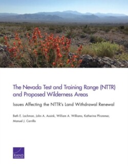 Nevada Test and Training Range (Nttr) and Proposed Wilderness Areas