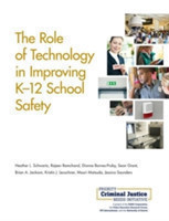 Role of Technology in Improving K-12 School Safety