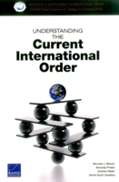 Understanding the Current International Order