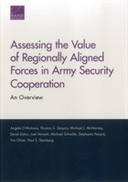 Assessing the Value of Regionally Aligned Forces in Army Security Cooperation