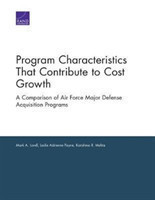 Program Characteristics That Contribute to Cost Growth