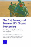 Past, Present, and Future of U.S. Ground Interventions