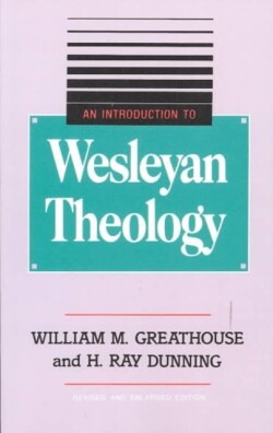 Introduction to Wesleyan Theology