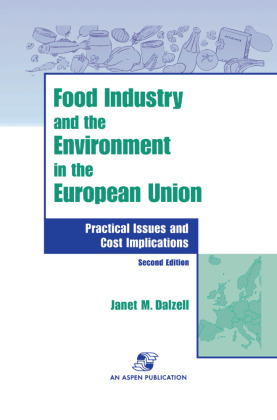 Food Industry and the Environment In the European Union: Practical Issues and Cost Implications