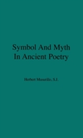 Symbol and Myth in Ancient Poetry